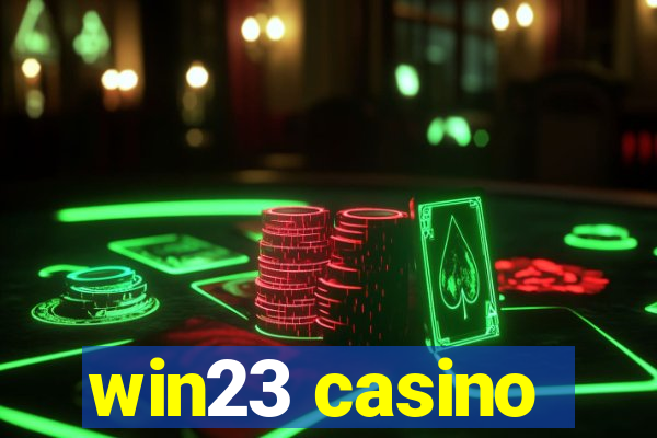 win23 casino